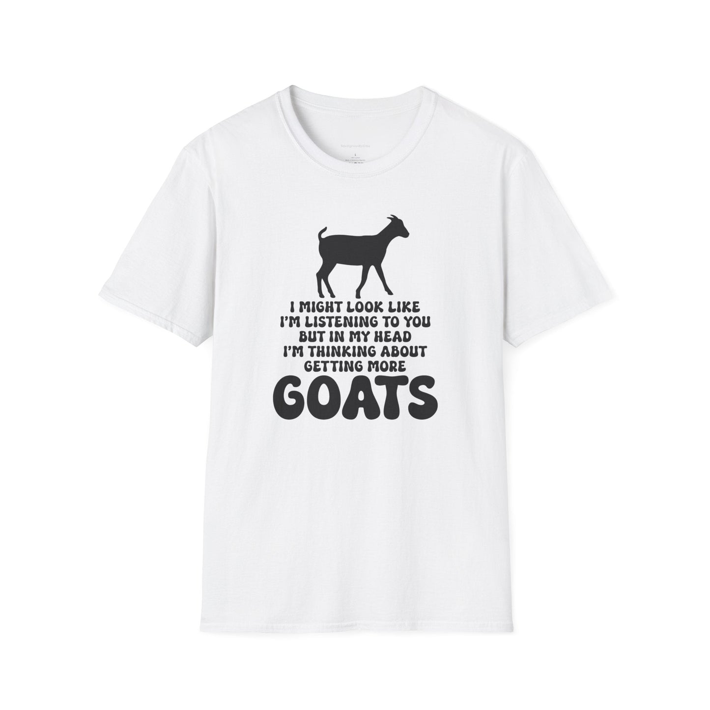 More Goats Softstyle T-Shirt - SmorgeousByGina